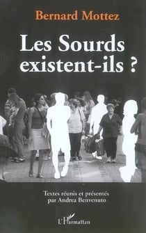 Les sourds existent-ils ?