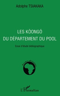 Les kòongó du département du pool - essai d'étude bibliographique