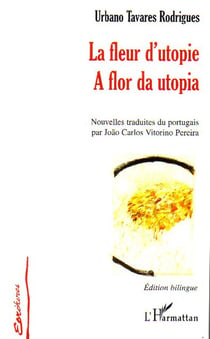 La fleur d'utopie - a flor da utopia