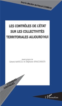 Les contrôles de l'état sur les collectivités territoriales aujourd'hui