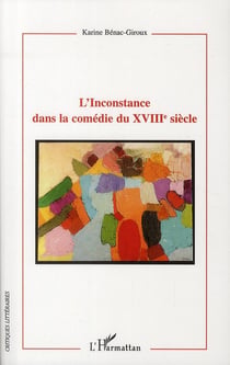 L'inconstance dans la comédie du XVIII siècle