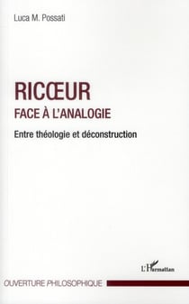 Ricoeur face à l'analogie - entre théologie et désconstruction