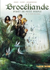 Brocéliande - forêt du petit peuple Tome 3 : le jardin aux moines