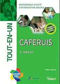 CAFERUIS - responsable d'unité d'intervention sociale - tout en un (3e édition)