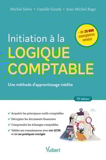 Initiation à la logique comptable : une méthode d'apprentissage pour les non-spécialistes