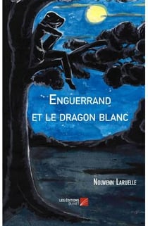 Enguerrand et le dragon blanc