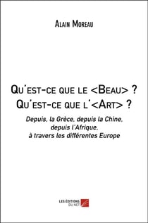Qu'est-ce que le beau ? qu'est-ce que l'art ?