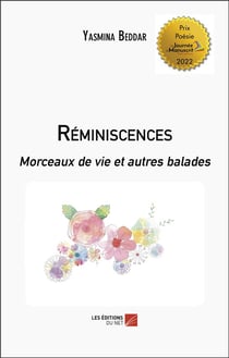 Réminiscences : morceaux de vie et autres balades