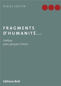 Fragments d'humanité...
