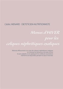 Menus d'hiver pour les coliques néphrétiques oxaliques
