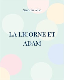 La licorne et Adam