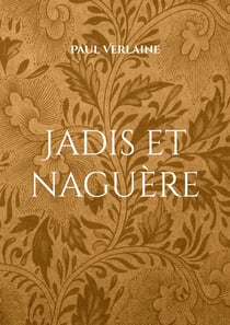 Jadis et naguère : un recueil de Paul Verlaine