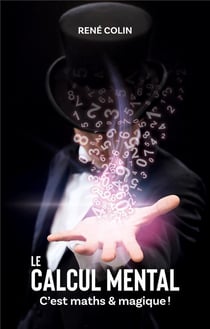 Le calcul mental : c'est maths & magique