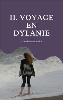 Voyage en dylanie t.2