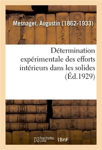 Détermination expérimentale des efforts intérieurs dans les solides
