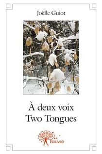 À deux voix ? two tongues