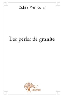 Les perles de granite