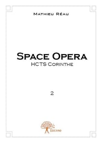 Space opera t.2 - HCTS Corinthe