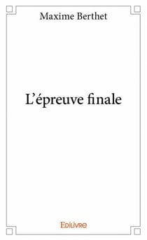 L'épreuve finale