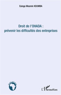 Droit de l'ohada : prévenir les difficultés des entreprises
