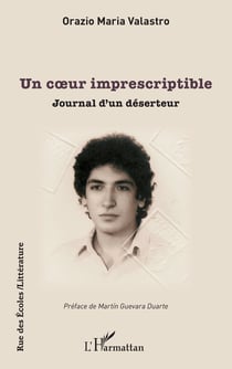 Un coeur imprescriptible : journal dun deserteur