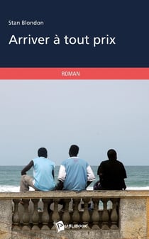 Arriver à tout prix
