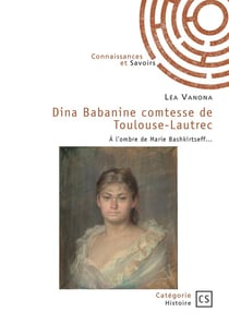 Dina Babanine comtesse de Toulouse-Lautrec