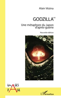 Godzilla md - une métaphore du Japon d'après guerre