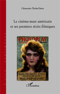 Cinéma muet américain et ses premiers récits filmiques