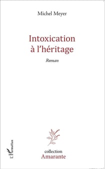 Intoxication à l'héritage