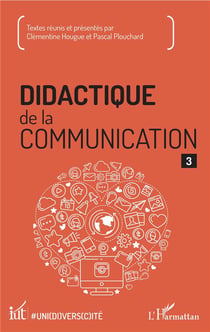 Didactique de la communication t.3