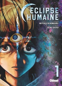 Éclipse humaine Tome 1