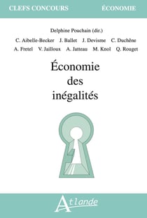 ECONOMIE DES INEGALITES : Sujet d'économie de l'agrégation de sciences économiques et sociales 2021-2023