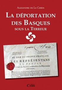 La deportation des basques sous la terreur