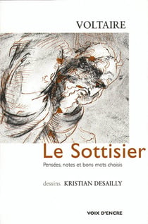 Le sottisier - pensées, notes et bons mots choisis