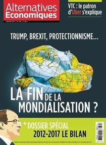 Alternatives économiques n.364 : la fin de la mondialisation ?