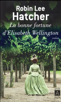 La Bonne Fortune D'Elisabeth Wellington