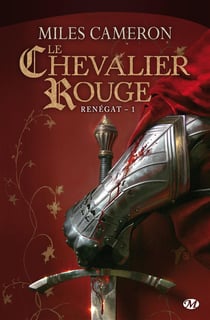 Renégat Tome 1 : le chevalier rouge