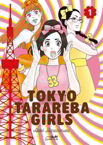 Tokyo tarareba girls Tome 1