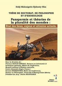 These de doctorat, de philosophie et d'exobiologie - panspermie et theories de la pluralite des mond