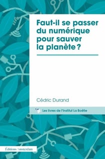 Faut-il se passer du numérique pour sauver la planète ?