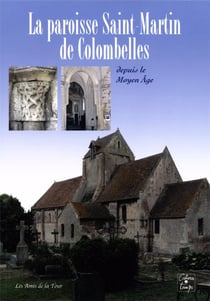La paroisse saint-martin de colombelles depuis le moyen âge