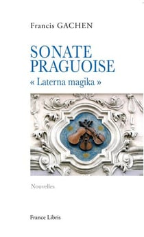 Sonate praguoise "laterna magika"