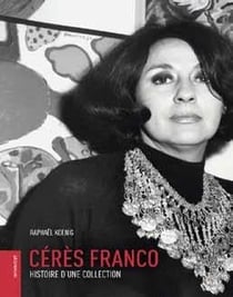 Cérès Franco - histoire d'une collection