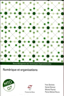Management des Technologies Organisationnelles n.7 : numérique et organisations