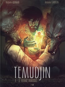 Temudjin Tome 2 : le voyage immobile