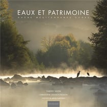 Eaux et patrimoine - Rhône, Méditerranée, Corse