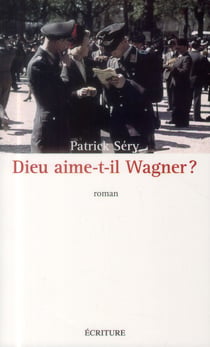 Dieu aime-t-il wagner ?