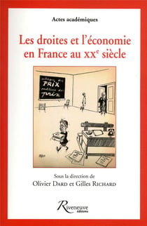Les droites et l'économie en France au XX siècle