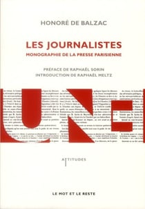 Les journalistes - monographie de la presse parisienne